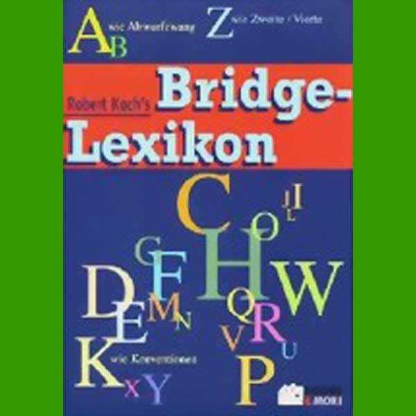 Robert Kochs Bridge-Lexikon