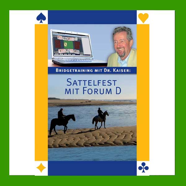 Dr. Kaiser Sattelfest mit Forum D als CD